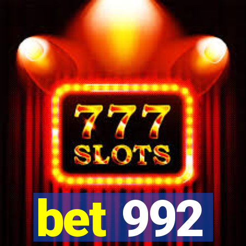 bet 992